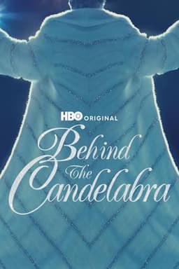 Behind the Candelabra