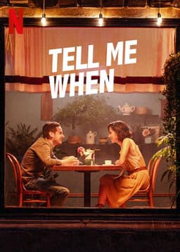 Tell Me When