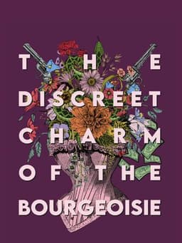 The Discreet Charm of the Bourgeoisie