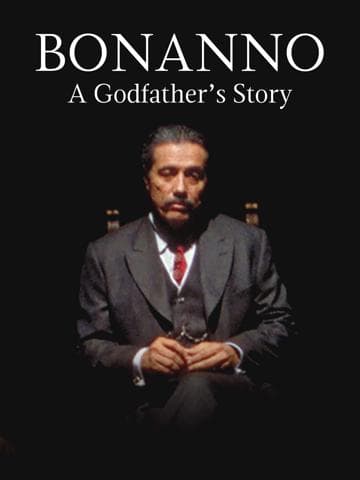 Bonanno: A Godfather's Story