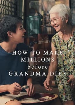 How to Make Millions Before Grandma Dies