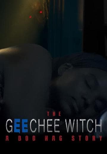 The Geechee Witch: A Boo Hag Story