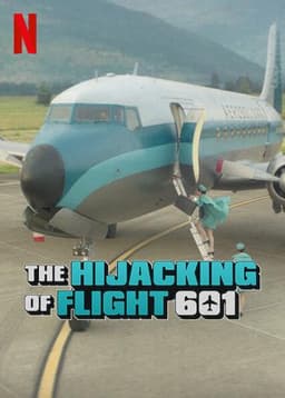 The Hijacking of Flight 601