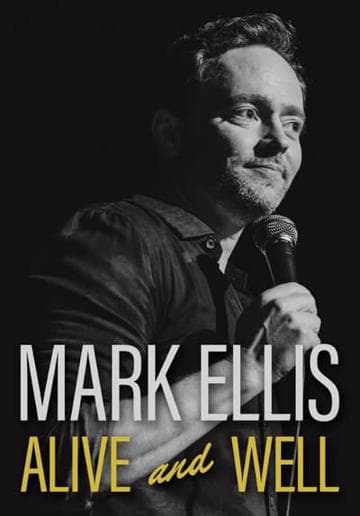 Mark Ellis: Alive & Well