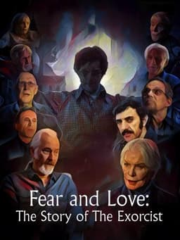 Fear and Love: The Story of The Exorcist