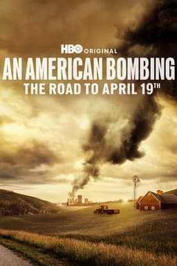 An American Bombing: The Road to April 19th