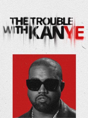 The Trouble with KanYe