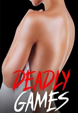 Deadly Games