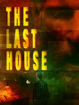 The Last House