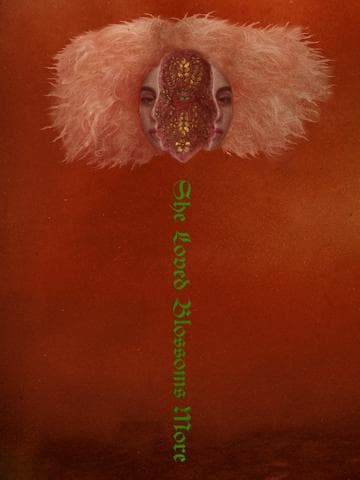 She Loved Blossoms More