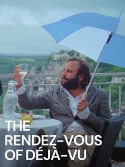 The Rendez-Vous of Déjà-Vu