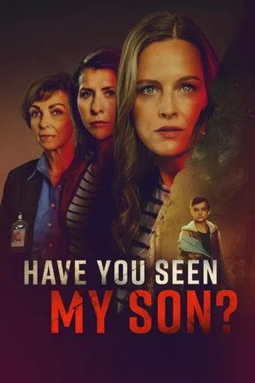 Have You Seen My Son?