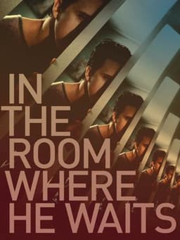 In the Room Where He Waits