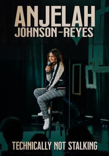 Anjelah Johnson-Reyes: Technically Not Stalking