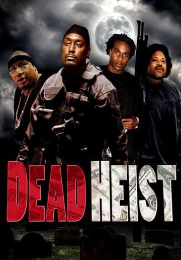 Dead Heist