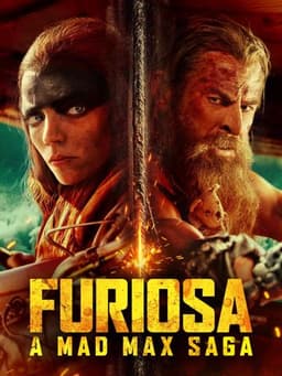 Furiosa: A Mad Max Saga