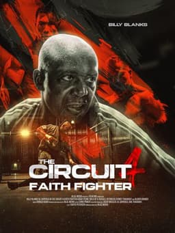 The Circuit 4: Faith Fighter