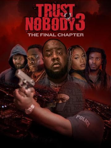 Trust Nobody 3: The Final Chapter