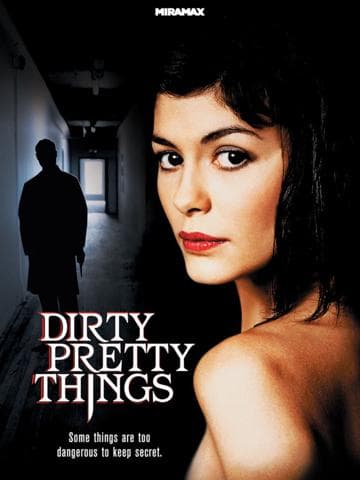 Dirty Pretty Things