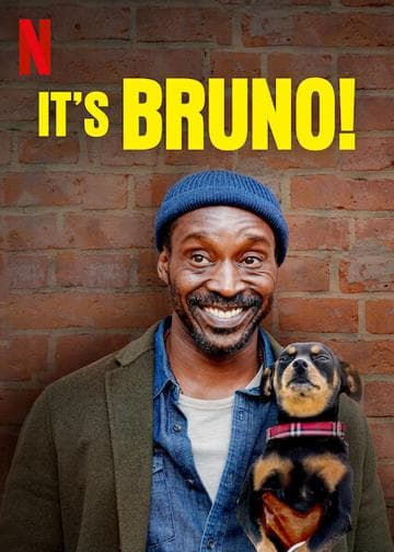 It's Bruno!