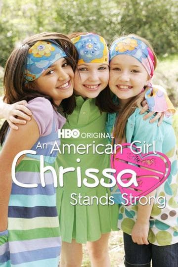 An American Girl: Chrissa Stands Strong