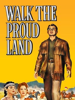 Walk the Proud Land