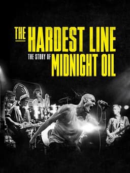 Midnight Oil: The Hardest Line