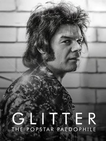 Glitter: The Popstar Paedophile