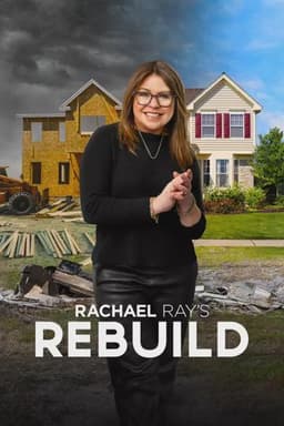 Rachael Ray's Rebuild