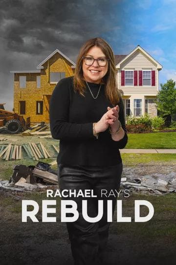 Rachael Ray's Rebuild