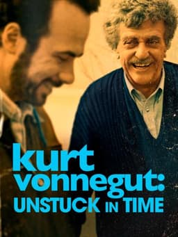 Kurt Vonnegut: Unstuck in Time