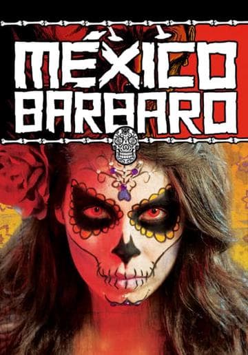 Barbarous Mexico