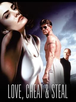 Love, Cheat & Steal
