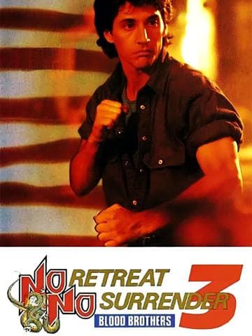 No Retreat, No Surrender 3: Blood Brothers