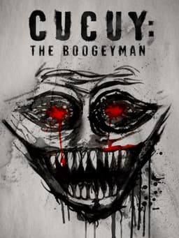 Cucuy: The Boogeyman