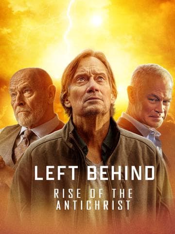 Left Behind: Rise of the Antichrist