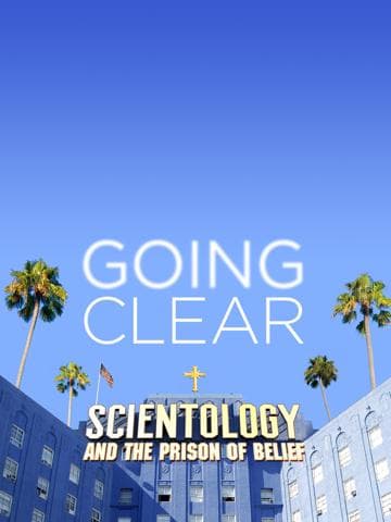 Going Clear: Scientology and the Prison of Belief