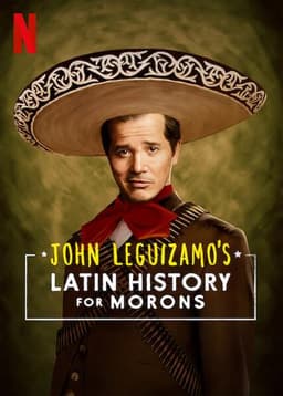 John Leguizamo's Latin History for Morons