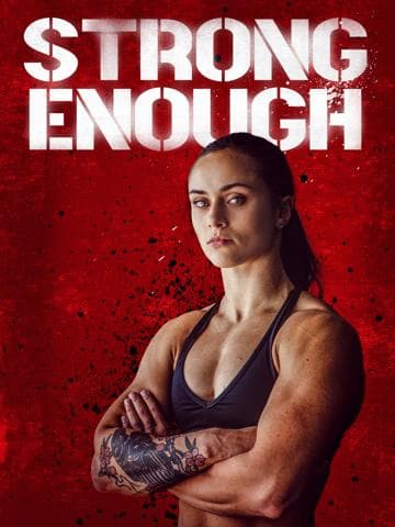 Strong Enough