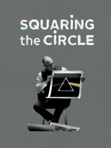 Squaring the Circle (The Story of Hipgnosis)