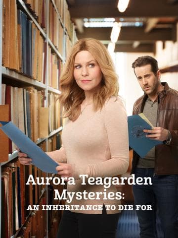 Aurora Teagarden Mysteries: An Inheritance to Die For