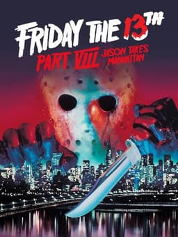 Friday the 13th Part VIII: Jason Takes Manhattan