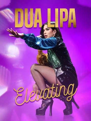 Dua Lipa: Elevating