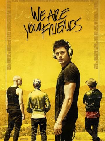 We Are Your Friends