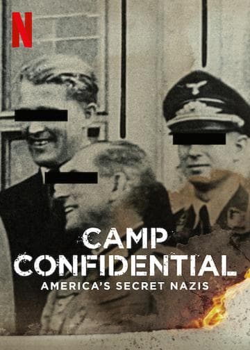 Camp Confidential: America's Secret Nazis