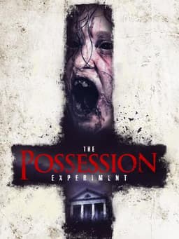 The Possession Experiment