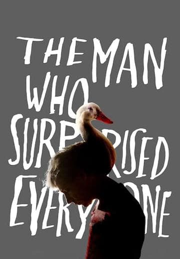 The Man Who Surprised Everyone