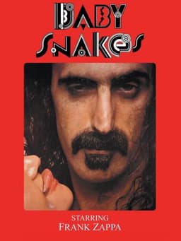 Frank Zappa: Baby Snakes