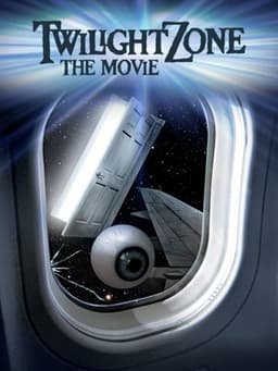 Twilight Zone: The Movie