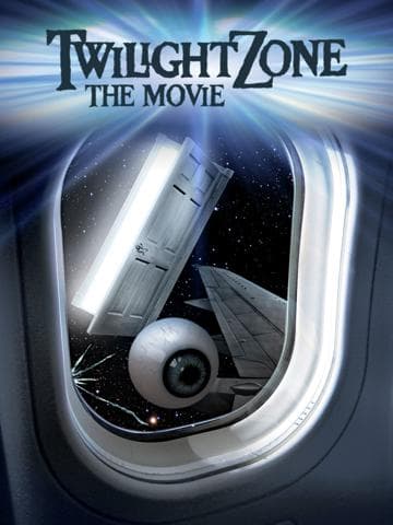 Twilight Zone: The Movie